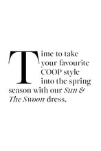 Load image into Gallery viewer, SUN & THE SWOON DRESS