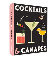 Load image into Gallery viewer, COCKTAILS &amp; CANAPÉS : STEP BY STEP