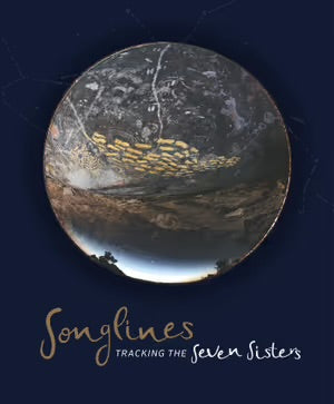 SONGLINES - TRACKING THE SEVEN SISTERS