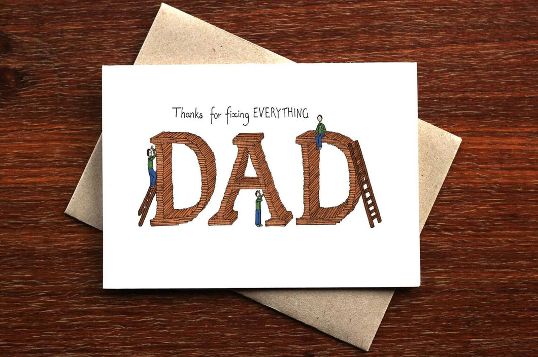 THANKS FOR FIXING EVERYTHING DAD CARD