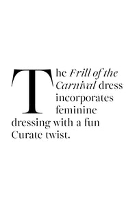 FRILL OF THE CARNIVAL DRESS