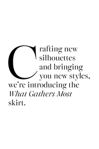 WHAT GATHERS MOST SKIRT